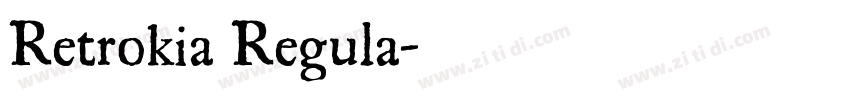 Retrokia Regula字体转换